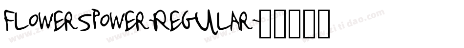 Flowerspower-Regular字体转换