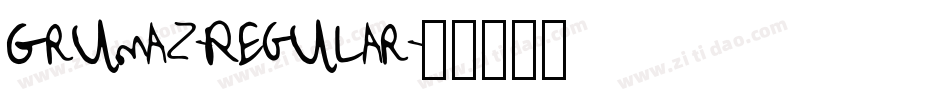Grumaz-Regular字体转换