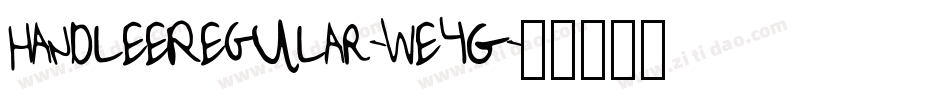 HandleeRegular-We4G字体转换 HandleeRegular-We4G字体转换