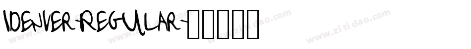 Idenver-Regular字体转换