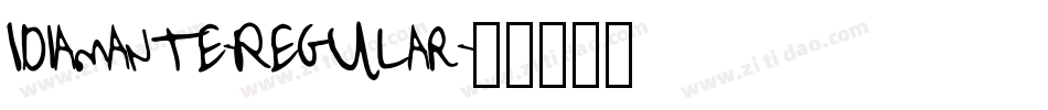 Idiamante-Regular字体转换 Idiamante-Regular字体转换