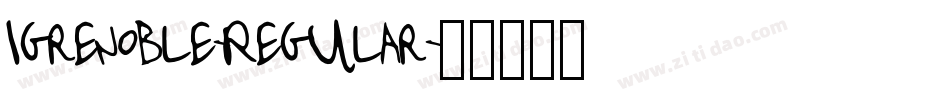 Igrenoble-Regular字体转换