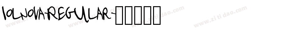Iolnova-Regular字体转换