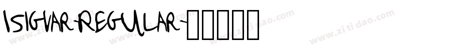 Isigvar-Regular字体转换