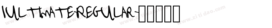 Iultimate-Regular字体转换