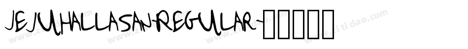 JejuHallasan-Regular字体转换