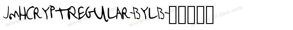 JmhcryptRegular-BylB字体转换 JmhcryptRegular-BylB字体转换