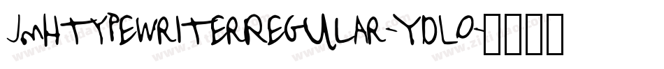 JmhtypewriterRegular-YdLO字体转换