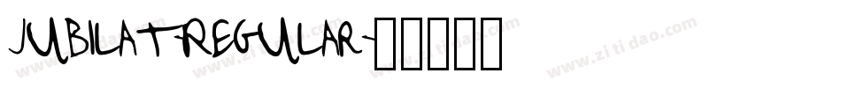 Jubilat-Regular字体转换