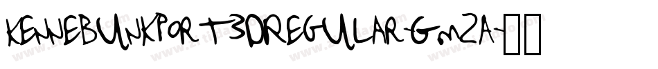 Kennebunkport3DRegular-Gm2A字体转换 Kennebunkport3DRegular-Gm2A字体转换