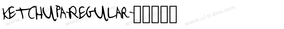 Ketchupa-Regular字体转换