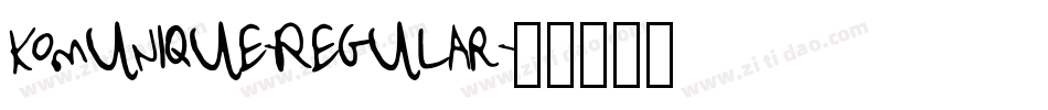Komunique-Regular字体转换