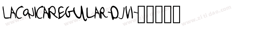 LaconicaRegular-Djv1字体转换