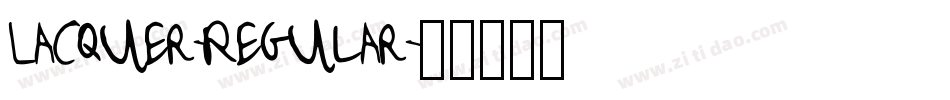 Lacquer-Regular字体转换