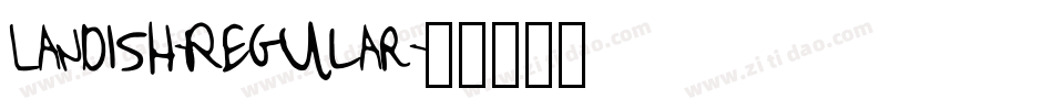 Landish-Regular字体转换