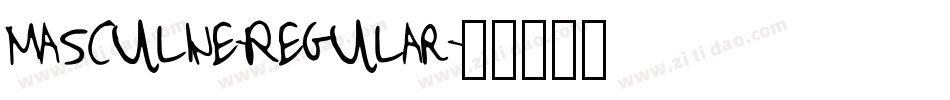 Masculine-Regular字体转换