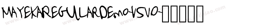 MayekaRegularDemo-v5VO字体转换 MayekaRegularDemo-v5VO字体转换