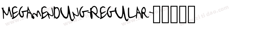 Megamendung-Regular字体转换