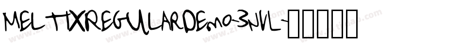 MeltixRegularDemo-3nvL字体转换 MeltixRegularDemo-3nvL字体转换