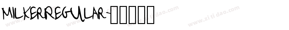 MilkerRegular字体转换