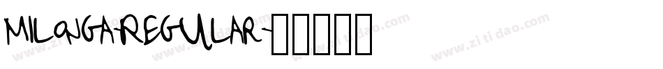 Milonga-Regular字体转换