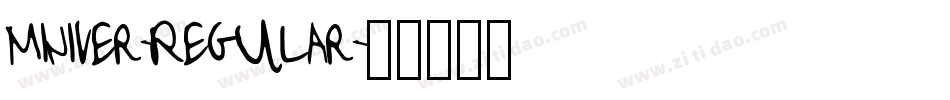 Miniver-Regular字体转换