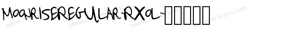 MoonriseRegular-Rxol字体转换