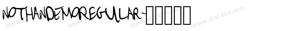 NOTHANDEMORegular字体转换
