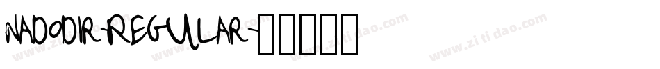 Nadodir-Regular字体转换