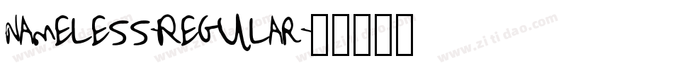 Nameless-Regular字体转换 Nameless-Regular字体转换