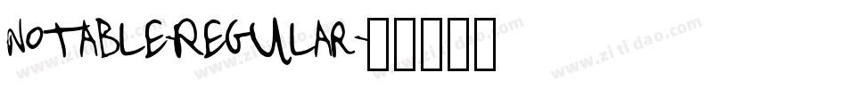 Notable-Regular字体转换
