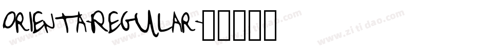 Orienta-Regular字体转换