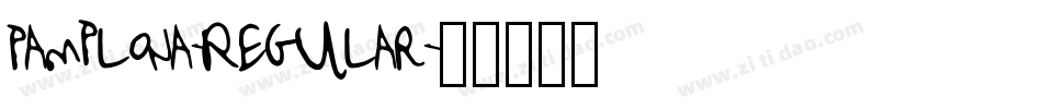 Pamplona-Regular字体转换