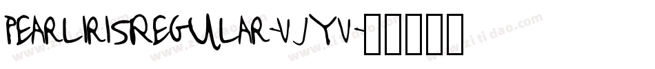 PearlirisRegular-VjYV字体转换