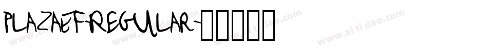 PlazaEF-Regular字体转换