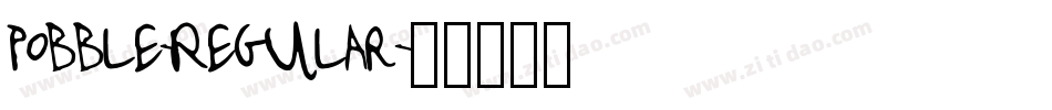 Pobble-Regular字体转换
