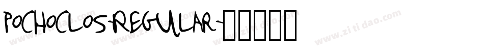 Pochoclos-Regular字体转换
