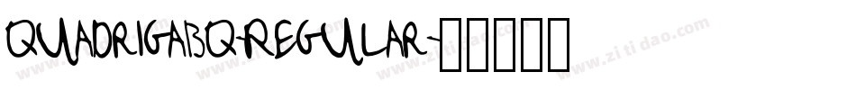 QuadrigaBQ-Regular字体转换