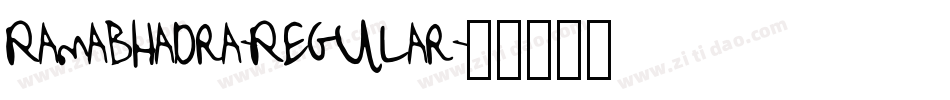 Ramabhadra-Regular字体转换