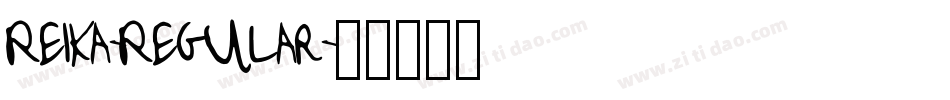 Reika-Regular字体转换