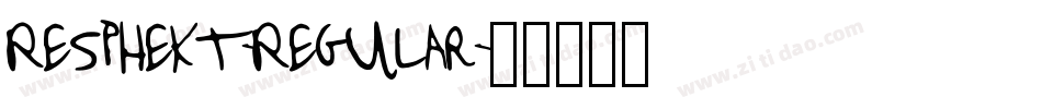 Resphekt-Regular字体转换