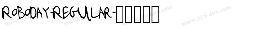 Roboday-Regular字体转换