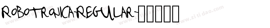 Robotronica-Regular字体转换 Robotronica-Regular字体转换