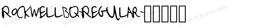 RockwellBQ-Regular字体转换