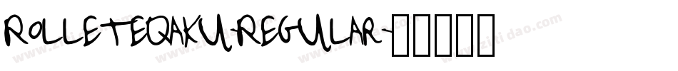 RolleteQaku-Regular字体转换