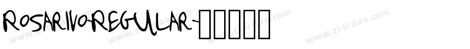Rosarivo-Regular字体转换