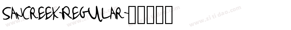 Sancreek-Regular字体转换
