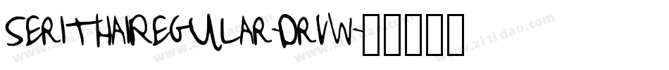 SerithaiRegular-DrvW字体转换