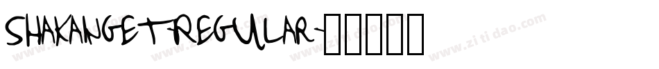 Shakainget-Regular字体转换