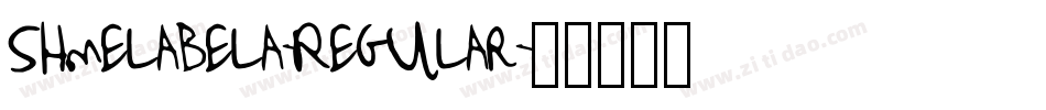 Shmelabela-Regular字体转换